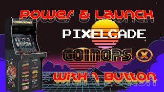 Power and Launch Pixelcade and CoinOpsX with 1 Button [upl. by Hnahc]