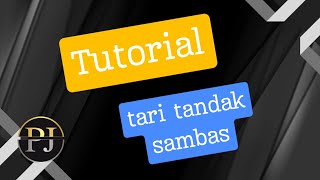 TUTORIAL TARI TANDAK SAMBAS [upl. by Kenti]