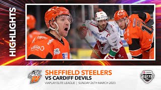 Sheffield Steelers v Cardiff Devils  EIHL  26th March 2023 [upl. by Tressa711]