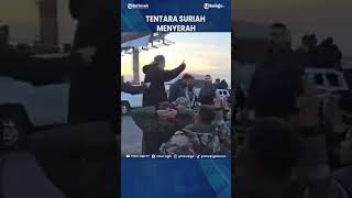 TENTARA SURIAH BERTEKUK LUTUT DI HADAPAN PEMBERONTAK PASRAH SENJATANYA DILUCUTI Shorts [upl. by Hagood21]