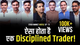 Are You a Disciplined Trader What All it takes to become One  Stock Market Hustle Ep  11 [upl. by Nanyt]