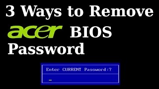 How to ClearRemove Acer Bios Password [upl. by Elijah]