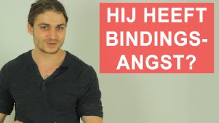 Man Met Bindingsangst 3 Tips Om Hem Alsnog Te Veroveren [upl. by Gar]