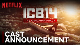 IC 814 The Kandahar Hijack  Announcement  Vijay Varma Manoj Pahwa Patralekha  Netflix India [upl. by Hanley747]