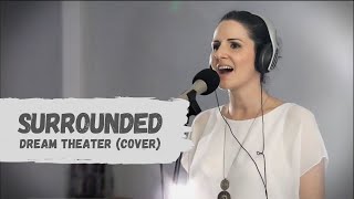 Dream Theater Surrounded cover by Cristina Castagnoli [upl. by Narton956]