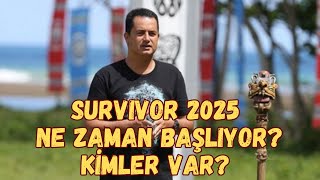 Survivor 2025 Ne Zaman Başlıyor Bu Sene Kimler Yarışacak [upl. by Ulrich612]