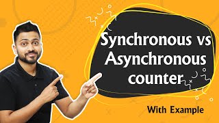 Synchronous vs Asynchronous counter  Digital Electronics [upl. by Anjela335]