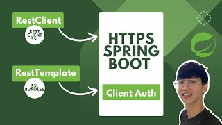 RestClientRestTemplate Calls to a SelfSigned HTTPS Spring Boot  Enable SSL Client Authentication [upl. by Ruscio608]