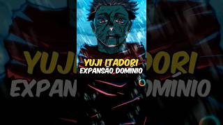 Conheça a Expansão de Domínio do Yuji Itadori 🤔🔥 em Jujutsu Kaisen [upl. by Amsaj]