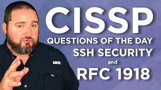 CISSP Practice Questions of the Day from IT Dojo  33  SSH Security and RFC 1918 [upl. by Gussy976]