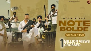 Note Bolde  Official Video  Mola Singh  MB Productions Latest Punjabi Music Video 2024 [upl. by Otrevire784]