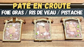 Recette Pâté en croûte aux Foie Gras et Ris de veau  Étape par étape [upl. by Patsy667]