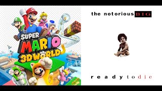 Super Mario 3D World vs The Notorious BIG  A Big Poppa Approaches Mashup [upl. by Redep125]