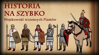 Historia Na Szybko  Wojskowość Wczesnych Piastów [upl. by Loziram]