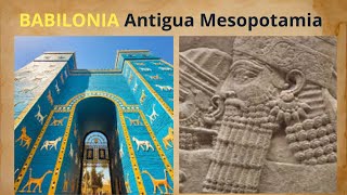 Así era BABILONIA la antigua ciudad de MESOPOTAMIA [upl. by Anilehcim]