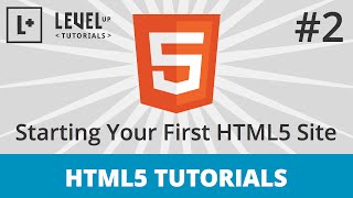 HTML5 Tutorials 2  Starting Your First HTML5 Site [upl. by Maxie]