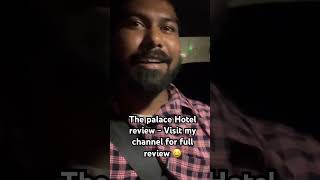 The palace hotel review  Telugu Vlogs [upl. by Eidissac]