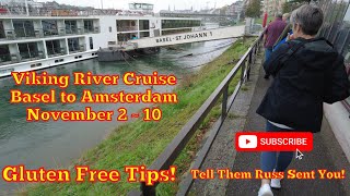 Day 1  Viking Rhine River Cruise  TIALFI  Basel to Amsterdam   Gluten Free [upl. by Durware]