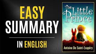 The Little Prince  Easy Summary In English [upl. by Lanrev]