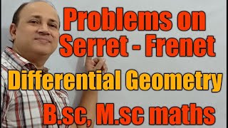 problems on serret frenet formulae differential geometry in hindi Bsc Msc maths by Hd sir [upl. by Scarito]