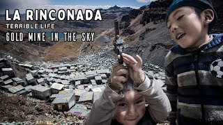 La Rinconada Life in the Worlds Highest Village With Golden Granaries [upl. by Dasa]