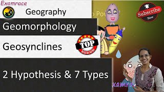 Geosynclines  Formation 2 Hypothesis amp 7 Types Examrace  Dr Manishika [upl. by Featherstone]