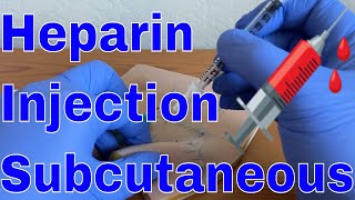 How to give a Heparin Subcutaneous Injection [upl. by Dumas]