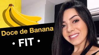 RECEITA DE DOCE DE BANANA FIT [upl. by Lynelle]