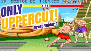 SAGAT Longplay ➤ ONLY UPPERCUT ➤ Street Fighter 2 Champion Edition Hardest ➤ 4K HD 60 FPS [upl. by Tonia]