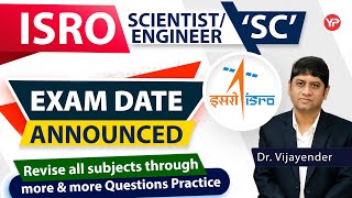 Exam date announced  ISRO ScientistEngineer SC 2023 [upl. by Lesna]