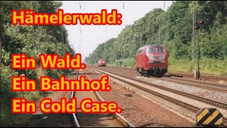 Hämelerwald Ein Wald Ein Bahnhof Ein Cold Case [upl. by Yacano]