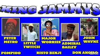 KING JAMMYS ADMIRAL BAILEY MAJOR WORRIES JOHN WAYNE PETER METRO LITTLE TWITCH RISTO BENJI [upl. by Burkitt]