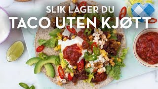 Taco UTEN kjøtt MED bønner og cottage cheese  skikkelig digg  TINE Kjøkken [upl. by Alieka]