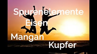 Der Körper braucht Eisen Mangan und Kupfer  So wichtig sind diese Spurenelemente [upl. by Marko]