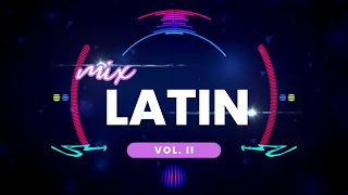 Mix Latín Pop 2024 Chino y Nacho Carlos Vives Tito el Bambino Rkem amp Y Joe Montana Cnco etc [upl. by Aneladgam]