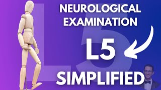 How to Examine L5 Nerve Root Neurological Examination Simplified [upl. by Leigh]