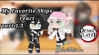 ✰ My favorite ships react to ObaMitsu ✰ part 13 ✰ gacha react ✰ [upl. by Nochur808]