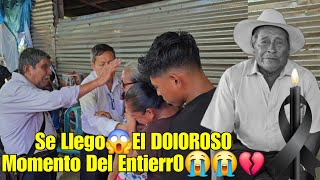 Con Una Oracion🙏Se DESPIDENDel Cuerpo De Don Andres😥🥹Para Llevarlo Al Cementerio😢😭💔 [upl. by Leciram321]