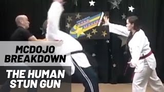 McDojo Breakdown The Human Stun Gun [upl. by Mallis989]