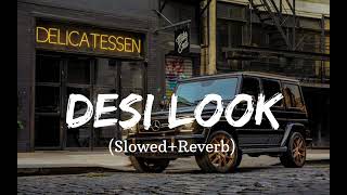 Desi look tane maar dega Mera attitude bawli slowedReverb [upl. by Asiek]