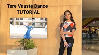 Tere Vaaste Dance  Tutorial  Abhigyaa Jain Dance life  Tere vaste Falak Se Chand Launga [upl. by Aneeh992]