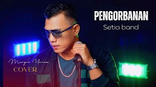 Pengorbanan  Setia Band Margie Yonaz Cover [upl. by Leunas]