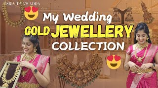 My Wedding Jewellery Collection  Real GOLD Jewelry  Bridal Jewellery Collection SrividyaAdda [upl. by Yevre233]