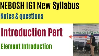 Nebosh IGC IG1 new Syllabus training  Notes and questions  Nebosh IGC  Safety Forum  intro [upl. by Orlando]