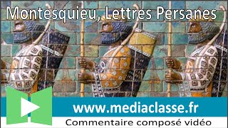 Montesquieu Lettres Persanes  Commentaire composé en français [upl. by Singband]