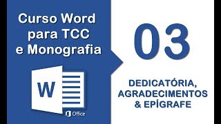 Word Para TCC e Monografia  Dedicatória Agradecimentos e Epígrafe  ProfessorVIDAL [upl. by Shushan]