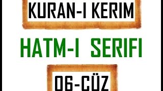 Kuran 6 CÜZ Kuran Kerim Hatmi Şerif Hatim arapça türkçe mukabele Quran muslim islam [upl. by Timothee]