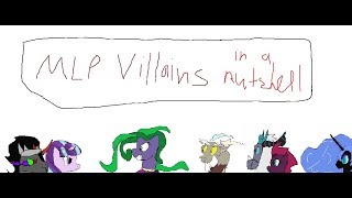 Mlp Villains In A Nutshell [upl. by Marci]