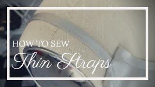 How to Make Thin Silk Straps for a Dress [upl. by Hanikas]