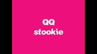 QQ Stookie good quality [upl. by Kinghorn]